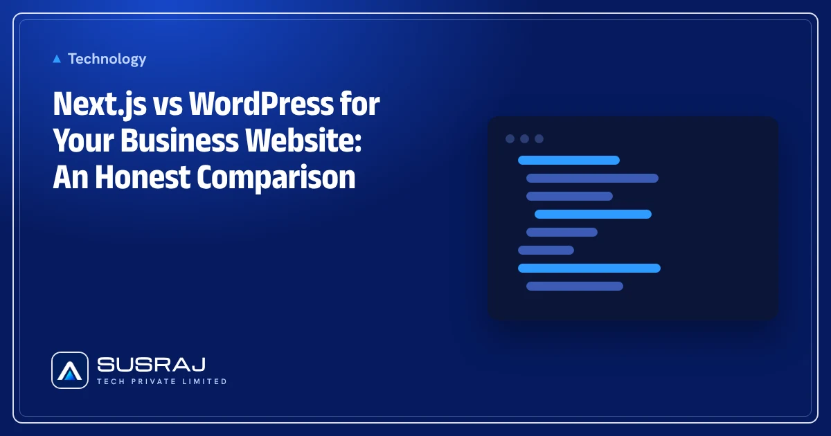 Next.js vs WordPress for Your Business Website: An Honest Comparison