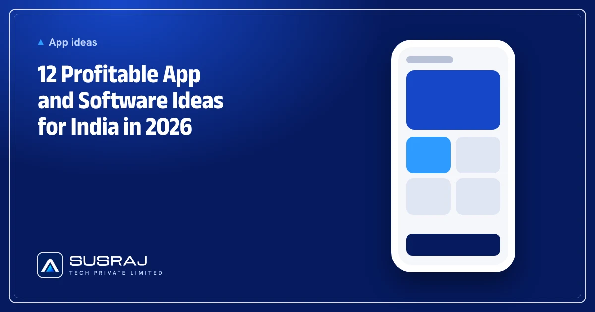 12 Profitable App and Software Ideas for India in 2026