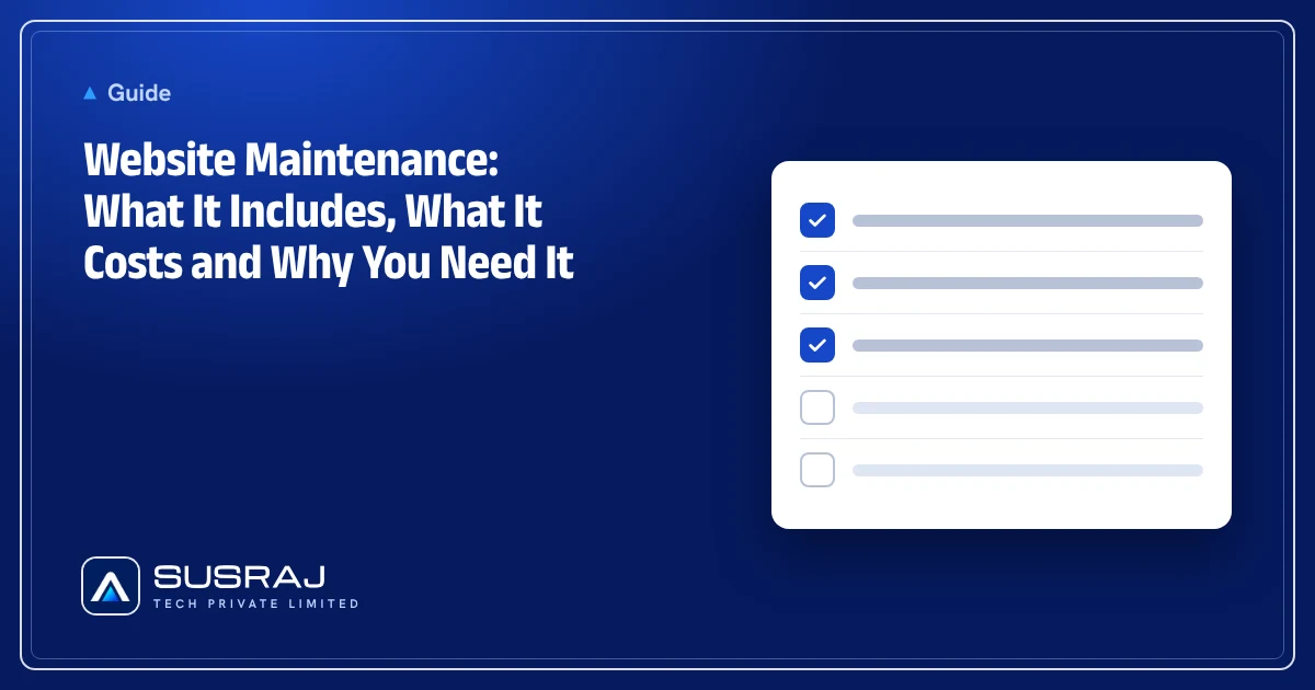 Website Maintenance: What It Includes, What It Costs and Why You Need It